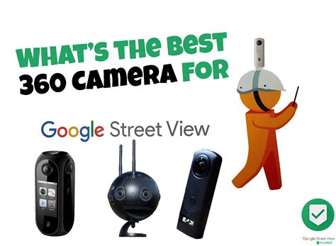 best 360 camera for google street view